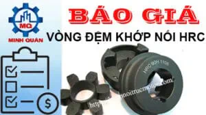 Bảng giá vòng đệm khớp nối HRC