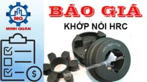 Bảng giá khớp nối HRC
